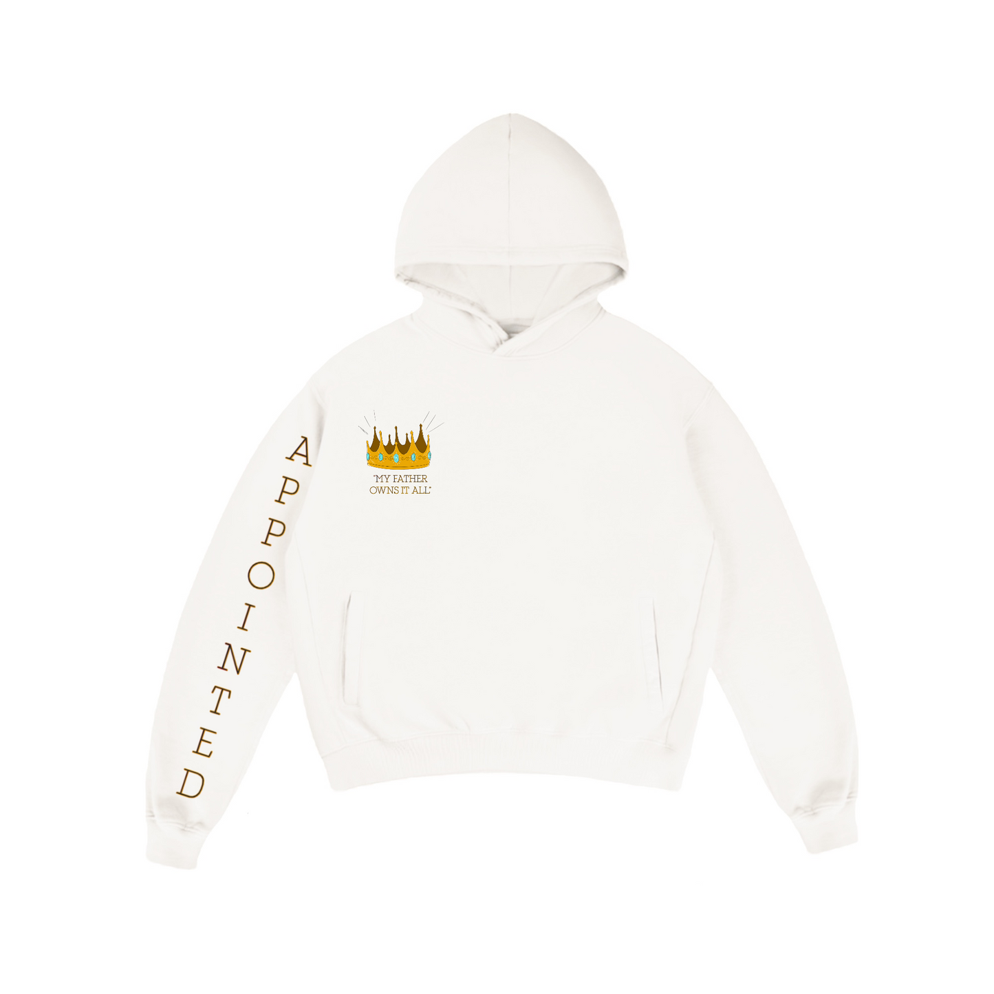 "My Father Owns It All" Limited Hoodie